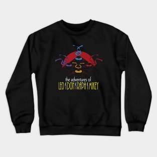 The Adventures of Turtle Brothers Crewneck Sweatshirt